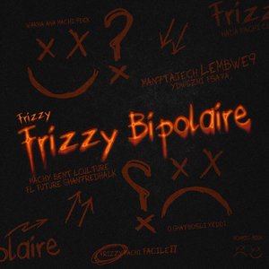 Frizzy Bipolaire - Single