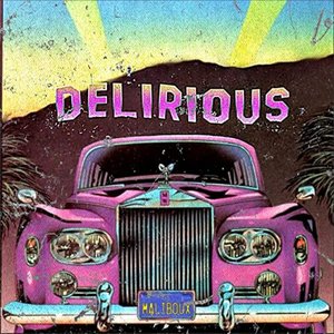 Delirious - Single