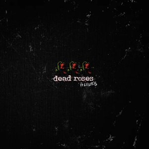 Dead Roses