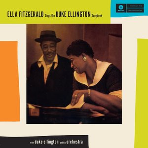 Ella Fitzgerald & Duke Ellington - Ella Fitzgerald Sings the Duke Ellington Song Book - Zortam Music