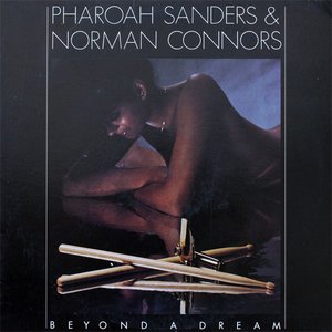 Аватар для Pharoah Sanders & Norman Connors