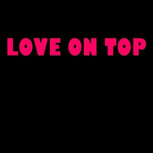 Love On Top - Single
