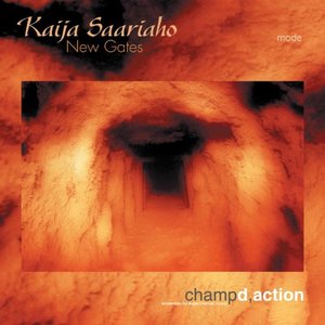 Kaija Saariaho: New Gates