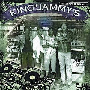 Image for 'King Jammy's: Selector's Choice Vol. 3'