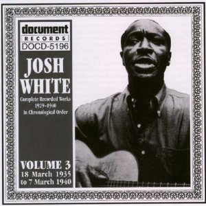 Josh White Vol. 3 1935-1940