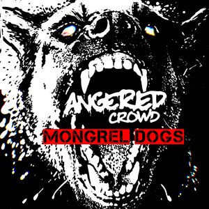 Mongrel Dogs