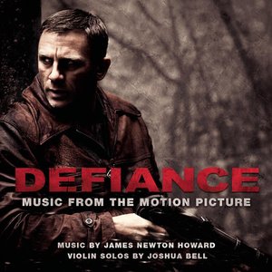 Defiance (Music From The Motion Picture)