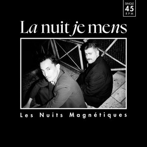 Les Nuits Magné​tiques - Single