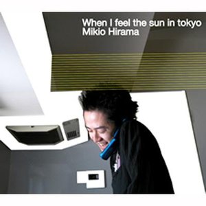 When I feel the sun in tokyo