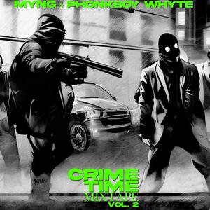 Crime Time Mixtape, Vol. 2