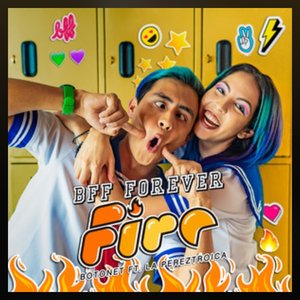 BFF Forever (Fire)