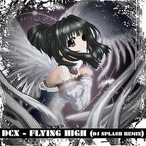 Flying High (DJ Splash Remix)