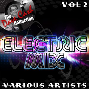 Electric Mix Vol 2 - [The Dave Cash Collection]