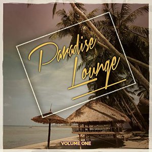 Paradise Lounge, Vol. 1