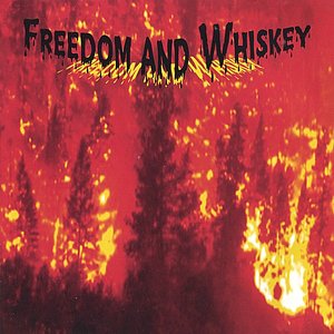 Freedom and Whiskey