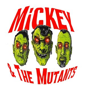 Avatar for Mickey & The Mutants