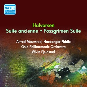 Halvorsen, J.: Suite Ancienne / Fossegrimen Suite (Fjeldstad) (1954)