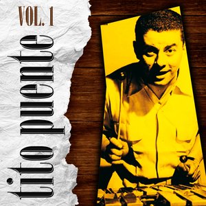 Tito Puente. Vol.1