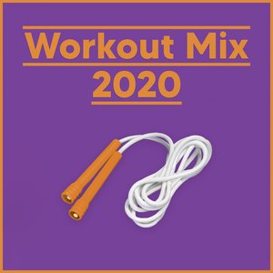 Workout Mix 2020 - Hits for working out