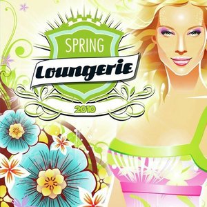 Spring Loungerie 2010 (Hot loungin' & chillin' tunes)