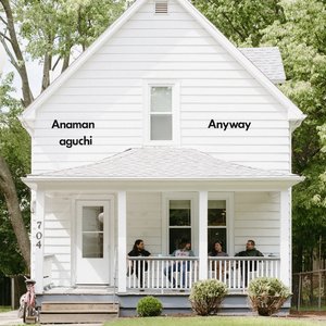 Anyway [Explicit]