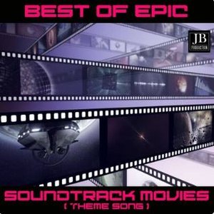 Best Of Epic Soundtrack Music