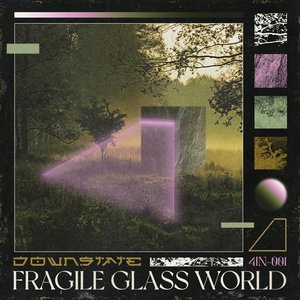 Fragile Glass World