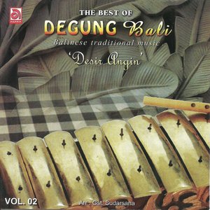 The Best Of Degung Bali, Vol. 2 (Balinese Traditional Music)