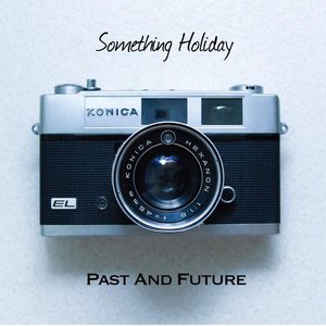 Past And Future