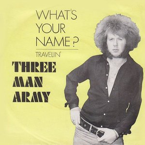 What's Your Name? / Travelin'