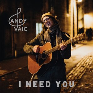 I Need You - Single