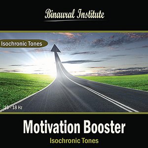 Motivation Booster: Isochronic Tones