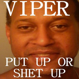 Put Up or Shet Up
