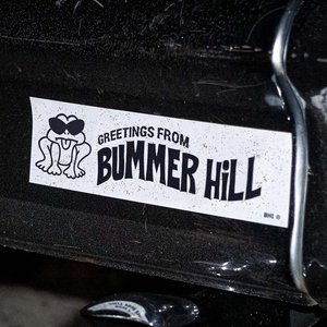 Greetings From Bummer Hill
