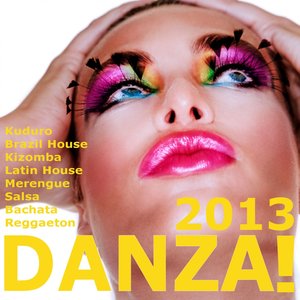 Danza 2013! (Kuduro, Bachata, Salsa, Kizomba, Reggaeton, Cubaton, Merengue, Mambo, Urban Latin)
