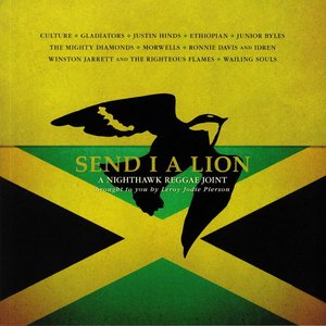 Send I a Lion: A Nighthawk Reggae Joint