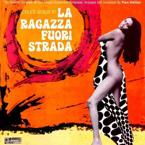 Piero Umiliani - La Ragazza Fuoristrada - Zortam Music