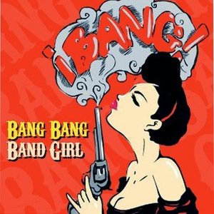 Avatar for Bang Bang Band Girl