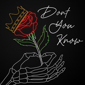 Don't You Know