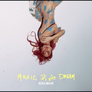 Manic Pixie Dream - EP