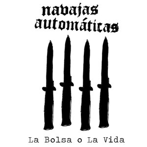 La Bolsa o La Vida