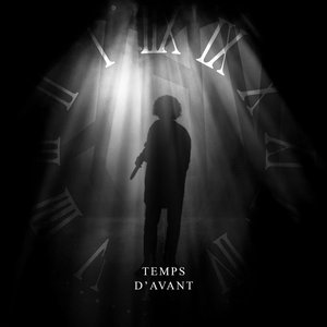 Temps d'avant