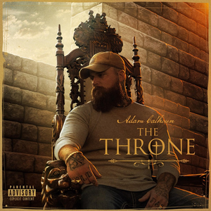 Adam Calhoun - The Throne - Zortam Music