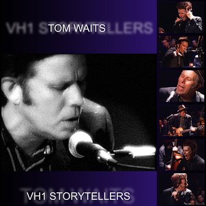 Tom Waits - 1999-04-01: Vh1 Storytellers: Burbank Airport, Los Angeles, Ca, USA - Zortam Music