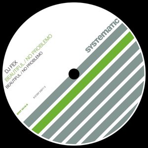 Beautiful / No Problemo