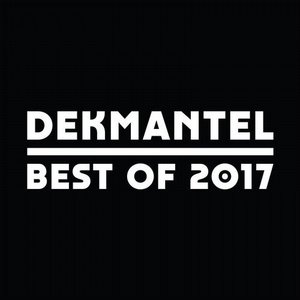 Dekmantel - Best of 2017