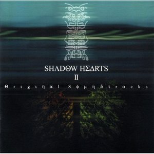 SHADOW HEARTS II Original Soundtracks (DISC 2)