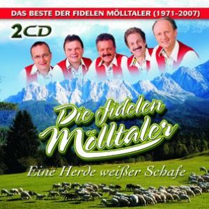 Eine Herde weißer Schafe - DAS BESTE DER FIDELEN MÖLLTALER (1971 - 2007)