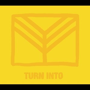 Turn Into - EP