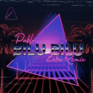 Bilu Bilu (Zebu Remix)